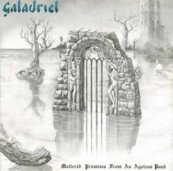 Galadriel : Muttered Promises from an Angeless